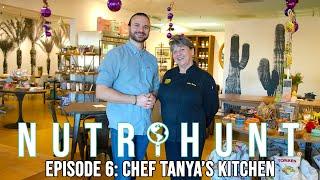 Healthy Restaurants & Travel Show | Nutrihunt S2E6 | Chef Tanya's Kitchen feat. Palm Springs, CA