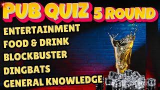 Ultimate Virtual Pub Quiz: Entertainment, Blockbuster, Food & Drink, Dingbats And General knowledge.