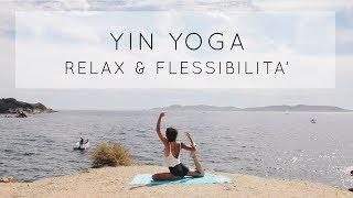 Yin Yoga: Relax e Flessibilità