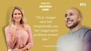 Aflevering: 93 Tonnie Barberio over mentale weerbaarheid, holisme en astrologie