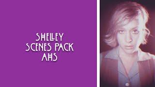 Shelley Scenes Pack || ahs asylum