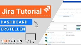 Jira Dashboard erstellen und konfigurieren | Jira Tutorial (deutsch)