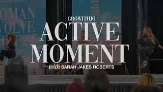 Woman Evolve 2024 Active Moment x Grow with Jo and Sarah Jakes Roberts