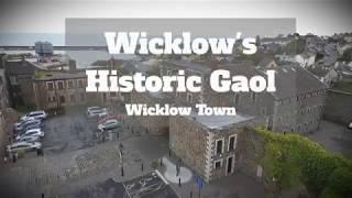 Wicklow's Historic Gaol