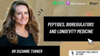 Peptides, Bioregulators and Longevity Medicine with Dr Suzanne Turner