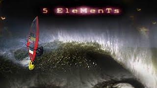 5 Elements - Full Movie! Windsurf Travel Adventure by New World Spirits