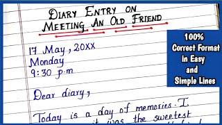 Diary Entry on Meeting an Old Friend | How to Write Diary Entry | Diary Writing in English