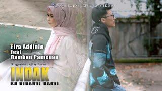 LAGU MINANG TERBARU | INDAK KA DIGANTI GANTI - FIRA ADDINIA FT RAMBUN PAMENAN (Official Music Video)