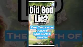 Did #GOD lie? #Adam & #Eve #revelation #thelordsday #christian #christ #creation #gardenOfEden