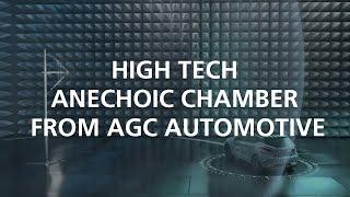 High Tech Anechoic Chamber from AGC Automotive