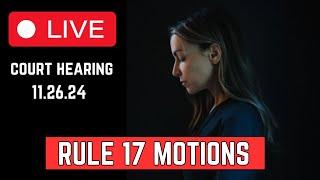 Free Karen Read: Rule 17 Motions Court Hearing 11.26.24