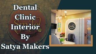 A Stunning Dental Clinic Transformation by Satya Makers Interior Design!