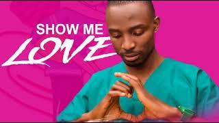 Onlyonezax - Show Me Love (Official Audio)