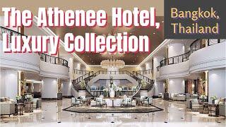 The Athenee Hotel, A Luxury Collection, Marriott Bonvoy.  Bangkok, Thailand