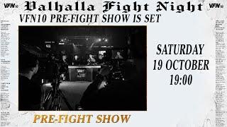 VFN 10 - Pre-fight show