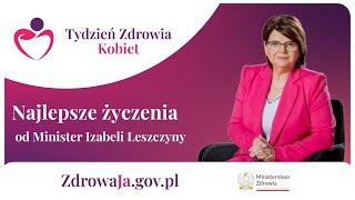 Dzień Kobiet - życzenia minister zdrowia Izabeli Leszczyny