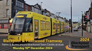 Blackpool & Fleetwood Tramway: Blackpool Town Centre with buses at dusk on Monday 16th December 2024