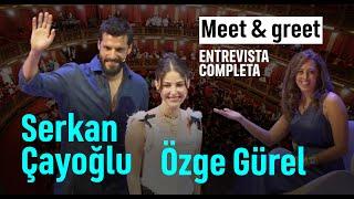 Özge Gürel y Serkan Çayoğlu - Entrevista completa - Meet & Greet -Teatro Cervantes Buenos Aires