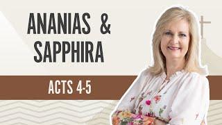 Ananias & Sapphira | Acts 4-5