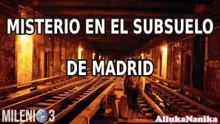 Milenio 3 - Misterio en el subsuelo de Madrid