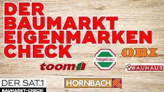 Wie gut sind die Eigenmarken von Obi, Hornbach, Bauhaus & Co.? | Der SAT.1 Baumarkt-Check