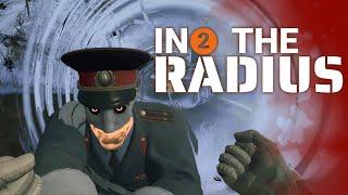 The Return To The Radius - Into The Radius 2 Funny Moments