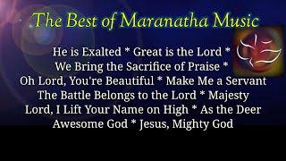 MARANATHA MUSIC_The Best Praise and Worship Music of the 70's and 80's