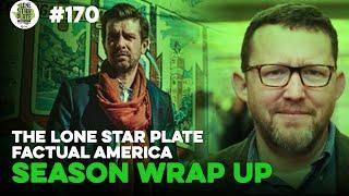 The Lone Star Plate and Factual America Season Highlights