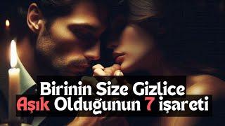 Birinin Size Gizlice Aşık Olduğunun 7 İşareti