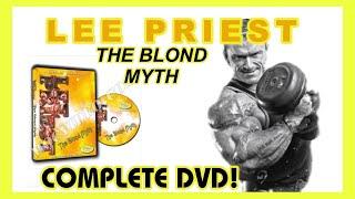 LEE PRIEST THE BLOND MYTH DVD - COMPLETE MOVIE UPLOAD (1998)