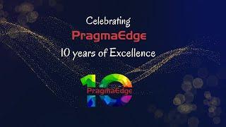 Glimpse of Pragma Edge Team | 10th Anniversary Celebrations | Pragma Edge