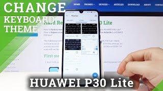 How to Personalize Keyboard in Huawei P30 Lite – Change Keyboard Theme