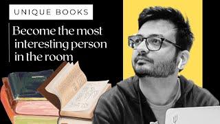 Read these unique books to become the most interesting person in the room