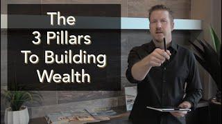 The 3 Pillars To Building Wealth | Keith Aichele - NextGen REI Founder