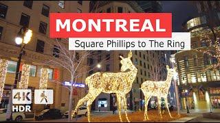 [ 4K ] Square Phillips to The Ring Walking Tour | Downtown | Montreal, Quebec, Canada 2024 