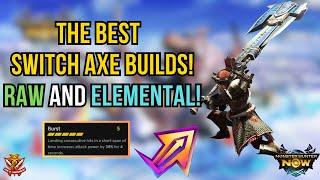 The BEST SWITCH AXE BUILDS! RAW AND ELEMENTAL! l Monster Hunter Now