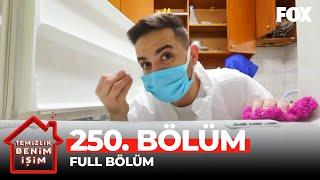 Temizlik Benim İşim 250. Bölüm