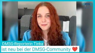 Tinka ist unsere neue DMSG-Reporterin und stellt sich euch in diesem Video vor! 