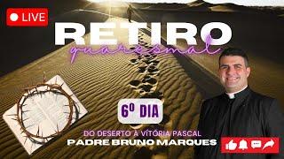 Retiro Quaresmal | Paciência e Perseverança | 10/03 - Padre Bruno Marques