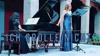 "Ich Grolle Nicht" R. Schumann | Vanessa Amaro ft. Katia Salazar. 