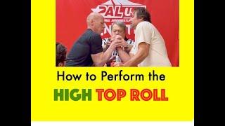 Technique Demonstration | How to Perform the High Top Roll Technique in Arm Wrestling