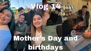 Vlog 14: Mother’s Day and birthday surprises