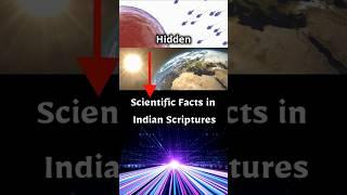 5 Scientific Facts In Indian Scriptures