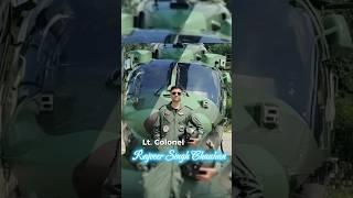 The supreme sacrifice ‍️ TRIBUTE TO LIEUTENANT COLONEL RAJVEER SINGH CHAUHAN #shorts