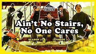 LINE Traveling Circus 17.2 - Ain't No Stairs, No One Cares