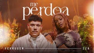 Ferrugem, Iza - Me Perdoa (Clipe Oficial)