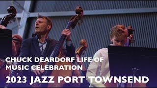 Chuck Deardorf Life of Music Celebration | Jazz Port Townsend