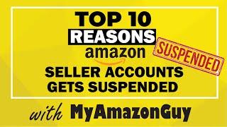 Top 10 Reasons Amazon Seller Accounts Get Suspended