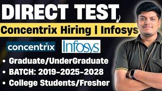 Concentrix Direct Test Hiring | Infosys Virtual Internship | Off Campus 2018-2028 BATCH | New Jobs