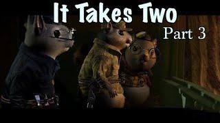 It Takes Two Part 3 - Revenge Of The Squirrels